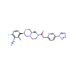 [C-]#[N+]c1c(F)ccc([C@@H]2CN3CCN(C(=O)Cc4ccc(-n5cnnn5)cn4)C[C@@H]3CO2)c1C ZINC001772590538
