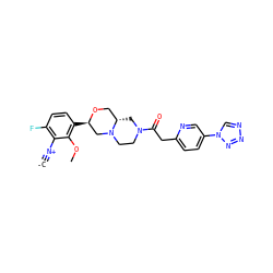 [C-]#[N+]c1c(F)ccc([C@@H]2CN3CCN(C(=O)Cc4ccc(-n5cnnn5)cn4)C[C@H]3CO2)c1OC ZINC001772578098