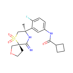 C[C@@]1(c2cc(NC(=O)C3CCC3)ccc2F)CS(=O)(=O)[C@]2(CCOC2)C(=N)N1 ZINC000147244241