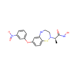 C[C@H](C(=O)NO)N1CCNc2cc(Oc3cccc([N+](=O)[O-])c3)ccc2S1 ZINC001772615519