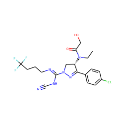CCN(C(=O)CO)[C@H]1CN(/C(=N/CCCC(F)(F)F)NC#N)N=C1c1ccc(Cl)cc1 ZINC000653882873