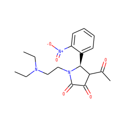 CCN(CC)CCN1C(=O)C(=O)C(C(C)=O)[C@@H]1c1ccccc1[N+](=O)[O-] ZINC000019794689