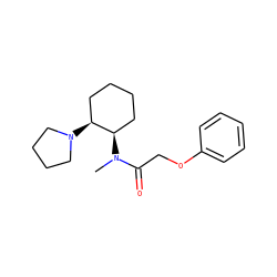 CN(C(=O)COc1ccccc1)[C@@H]1CCCC[C@@H]1N1CCCC1 ZINC000026834895