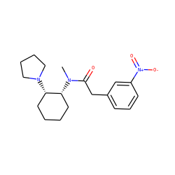 CN(C(=O)Cc1cccc([N+](=O)[O-])c1)[C@@H]1CCCC[C@@H]1N1CCCC1 ZINC000026833936