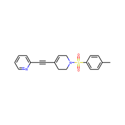 Cc1ccc(S(=O)(=O)N2CC=C(C#Cc3ccccn3)CC2)cc1 ZINC000028526114