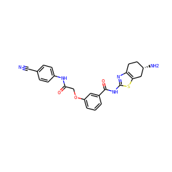 N#Cc1ccc(NC(=O)COc2cccc(C(=O)Nc3nc4c(s3)C[C@@H](N)CC4)c2)cc1 ZINC000113565165