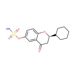 NS(=O)(=O)Oc1ccc2c(c1)C(=O)C[C@H](C1CCCCC1)O2 ZINC000013491344
