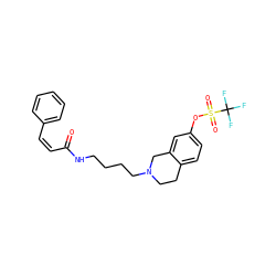 O=C(/C=C\c1ccccc1)NCCCCN1CCc2ccc(OS(=O)(=O)C(F)(F)F)cc2C1 ZINC000042784684