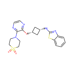 O=S1(=O)CCN(c2nccnc2O[C@H]2C[C@@H](Nc3nc4ccccc4s3)C2)CC1 ZINC000261108234